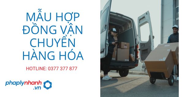 Chia sẻ mẫu hợp đồng vận chuyển hàng hóa 15 Chia sẻ mẫu hợp đồng vận chuyển hàng hóa
