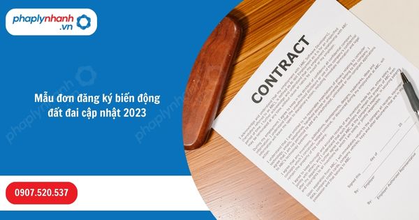 Mẫu đơn đăng ký biến động đất đai cập nhật 2023 1 Mẫu đơn đăng ký biến động đất đai cập nhật 2023-Hỗ trợ, tư vấn pháp lý nhanh