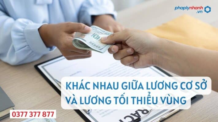 Sự khác nhau giữa lương cơ sở và lương tối thiểu vùng là gì? 1 Sự khác nhau giữa lương cơ sở và lương tối thiểu vùng - PHAPLYNHANH.VN