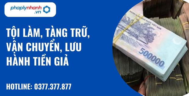 Tội làm, tàng trữ, vận chuyển, lưu hành tiền giả là gì? Quy định về tội làm, tàng trữ, vận chuyển, lưu hành tiền giả như thế nào? 1 Tội làm, tàng trữ, vận chuyển, lưu hành tiền giả - hỗ trợ, tư vấn pháp lý nhanh