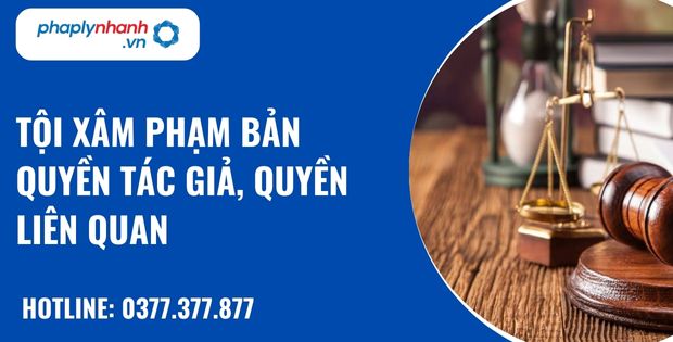 Tội xâm phạm quyền tác giả, quyền liên quan được quy định như thế nào? 1 Tội xâm phạm bản quyền tác giả, quyền liên quan - hỗ trợ, tư vấn pháp lý nhanh