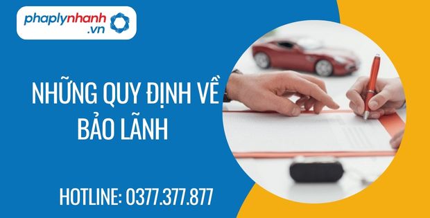 Những quy định về bảo lãnh 1 những quy định về bảo lãnh - Tư vấn hỗ trợ phaplynhanh