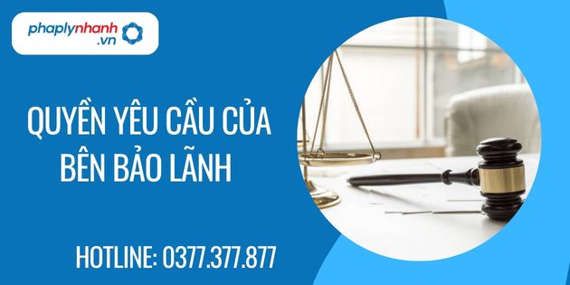 Quyền yêu cầu của bên bảo lãnh 1 quyền yêu cầu của bên bảo lãnh - Tư vấn hỗ trợ phaplynhanh