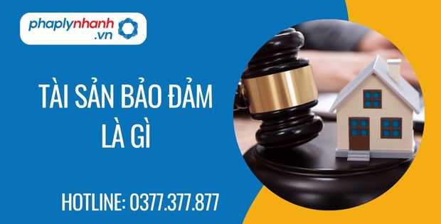 Tài sản bảo đảm là gì 1 tài sản bảo đảm là gì - Tư vấn hỗ trợ phaplynhanh