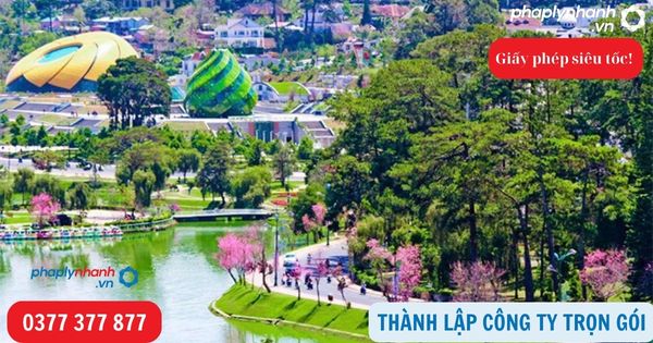 Hồ sơ đăng ký thành lập công ty tại tỉnh Đà Lạt-tư vấn, hỗ trợ pháp lý nhanh