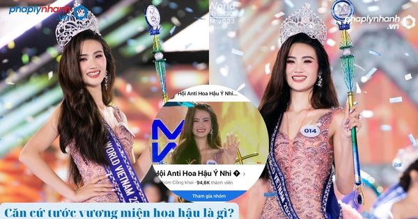 Hoa hậu ý Nhi có đáng bị tước vương miện hay không? 2 Hoa hậu ý Nhi có đáng bị tước vương miện-tư vấn, hỗ trợ pháp lý nhanh