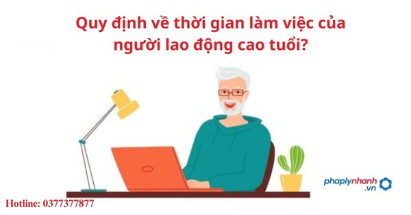 Thời giờ làm việc của người lao động cao tuổi?