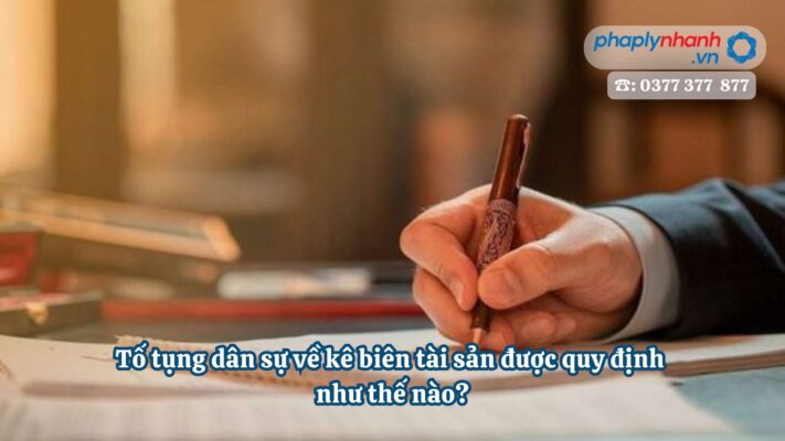 Tố tụng dân sự về kê biên tài sản được quy định như thế nào? 1 Tố tụng dân sự về kê biên tài sản được quy định như thế nào - Tư vấn, hỗ trợ pháp lý nhanh