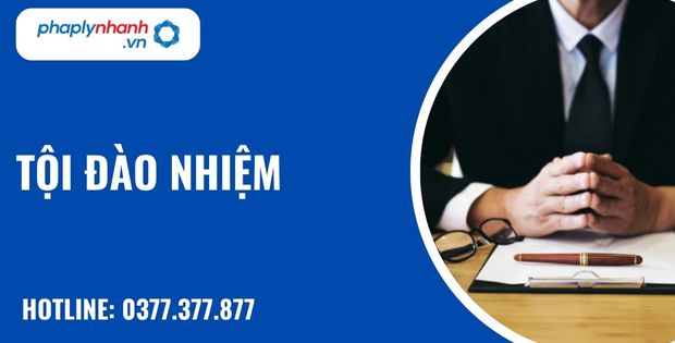 Quy định về tội đào nhiệm như thế nào? 1 Tội đào nhiệm - hỗ trợ, tư vấn pháp lý nhanh