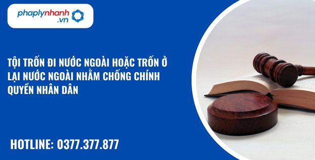 Tội trốn đi nước ngoài hoặc trốn ở lại nước ngoài nhằm chống chính quyền nhân dân được hiểu như thế nào? 1 Tội trốn đi nước ngoài hoặc trốn ở lại nước ngoài nhằm chống chính quyền nhân dân - xã hội - hỗ trợ, tư vấn pháp lý nhanh