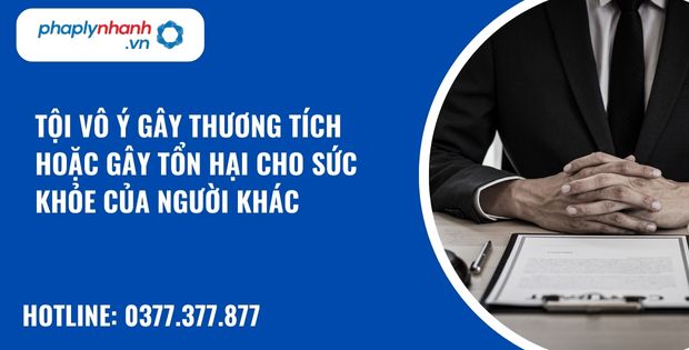 Tội vô ý gây thương tích hoặc gây tổn hại cho sức khỏe của người khác được hiểu như thế nào? 4 Tội vô ý gây thương tích hoặc gây tổn hại cho sức khỏe của người khác - xã hội - hỗ trợ, tư vấn pháp lý nhanh