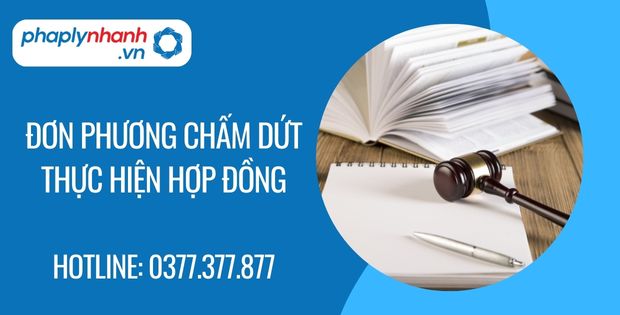 Trường hợp đơn phương chấm dứt thực hiện hợp đồng 1 đơn phương chấm dứt thực hiện hợp đồng - Tư vấn hỗ trợ phaplynhanh