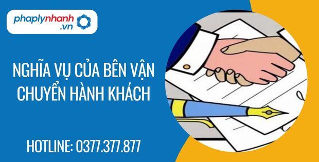 Nghĩa vụ của bên vận chuyển hành khách 13 nghĩa vụ của bên vận chuyển hành khách - Tư vấn hỗ trợ phaplynhanh