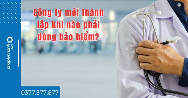 Bảo hiểm xã hội là gì? Công ty mới thành lập khi nào phải đóng bảo hiểm? 1 Bảo hiểm xã hội là gì Công ty mới thành lập khi nào phải đóng bảo hiểm - tư vấn hỗ trợ pháp lý nhanh