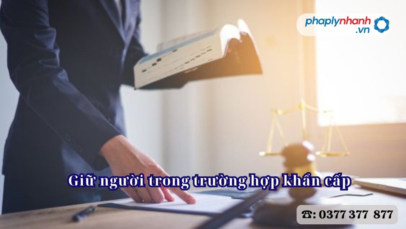 Giữ người trong trường hợp khẩn cấp 9 Bắt người phạm tội quả tang là gì - Tư vấn, hỗ trợ pháp lý nhanh