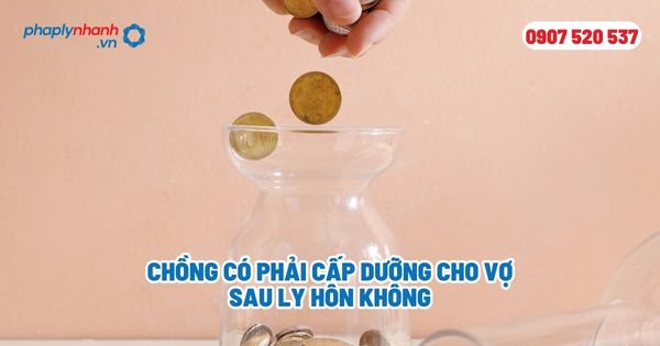 Chồng có phải cấp dưỡng cho vợ sau ly hôn không? 1 Chồng có phải cấp dưỡng cho vợ sau ly hôn không - Tư vấn, hỗ trợ pháp lý nhanh