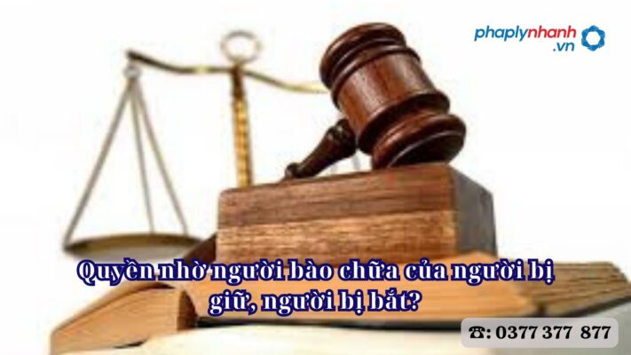 Quyền nhờ người bào chữa của người bị giữ, người bị bắt? 1 Quyền nhờ người bào chữa của người bị giữ, người bị bắt - Tư vấn, hỗ trợ pháp lý nhanh