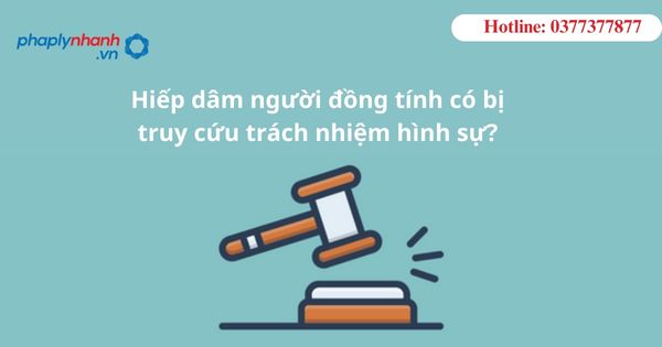 Hiếp dâm người đồng tính có bị truy cứu trách nhiệm hình sự? 1 Hiếp dâm người đồng tính có bị truy cứu trách nhiệm hình sự?