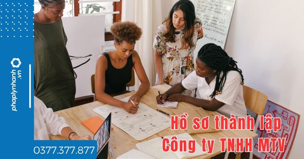 Hồ sơ thành lập Công ty TNHH MTV bao gồm những gì? 1 Hồ sơ thành lập Công ty TNHH MTV bao gồm những gì?