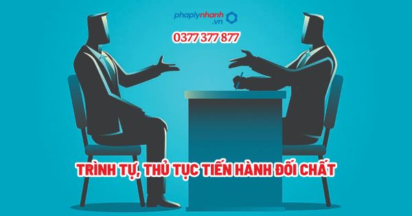 Trình tự, thủ tục tiến hành đối chất - Tư vấn, hỗ trợ pháp lý nhanh