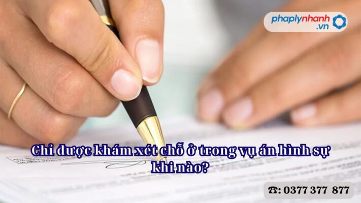 Chỉ được khám xét chỗ ở trong vụ án hình sự khi nào? 2 Chỉ được khám xét chỗ ở trong vụ án hình sự khi nào - Tư vấn, hỗ trợ pháp lý nhanh