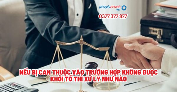 Nếu bị can thuộc vào trường hợp không được khởi tố thì xử lý như nào? 1 Nếu bị can thuộc vào trường hợp không được khởi tố thì xử lý như nào - Tư vấn, hỗ trợ pháp lý nhanh