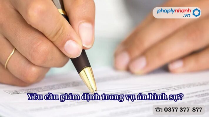 Yêu cầu giám định trong vụ án hình sự? 3 Yêu cầu giám định trong vụ án hình sự - Tư vấn, hỗ trợ pháp lý nhanh