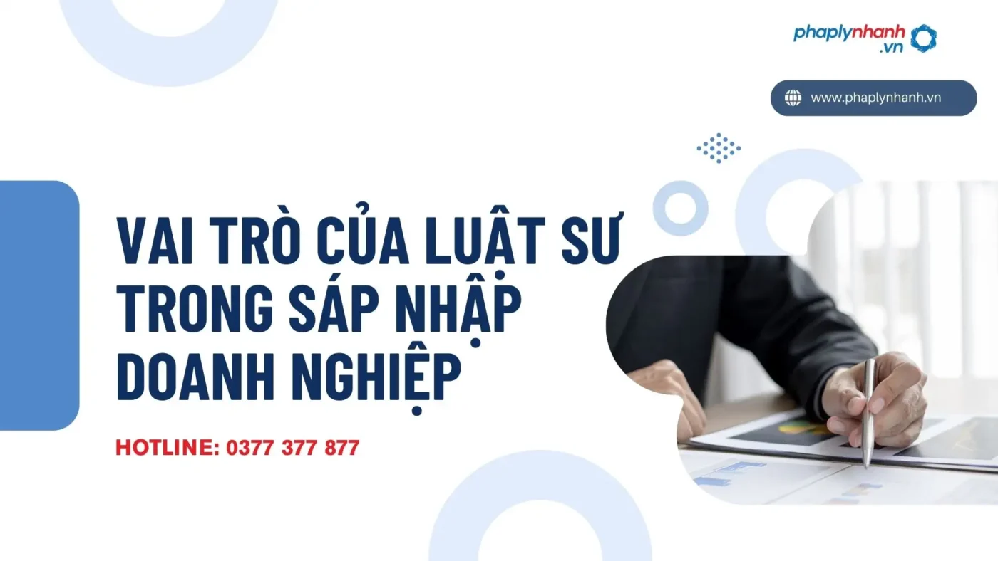 Vai trò của Luật sư trong Sáp nhập Doanh nghiệp 1 Vai trò của Luật sư trong Sáp nhập Doanh nghiệp