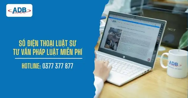 Số điện thoại luật sư tư vấn tại Phường Hiệp Bình: Liên hệ công ty Luật ADB SAIGON ngay