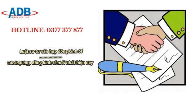 Các loại hợp đồng kinh tế mới nhất hiện nay 11 Các loại hợp đồng kinh tế mới nhất hiện nay