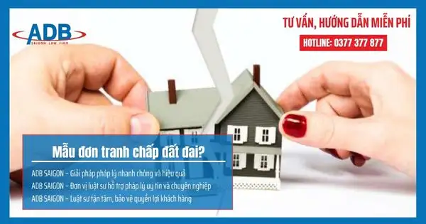 Mẫu đơn tranh chấp đất đai tại phường Hiệp Bình – Luật sư ADB SAIGON 15 Mẫu đơn tranh chấp đất đai